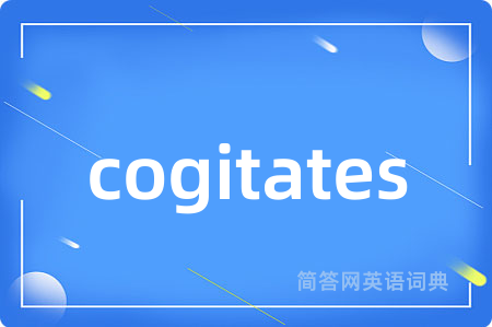 cogitates