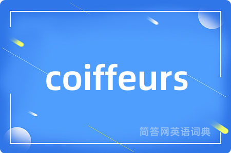 coiffeurs