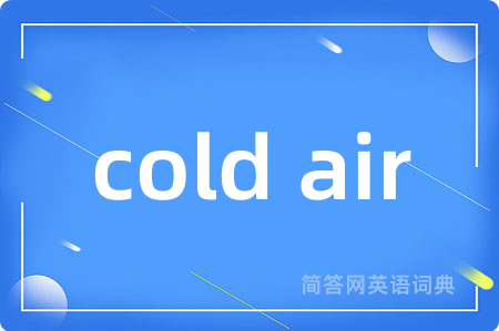 cold air