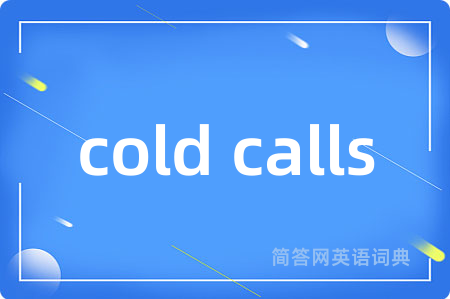 cold calls