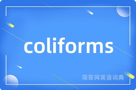 coliforms