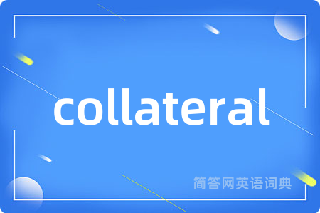 collateral
