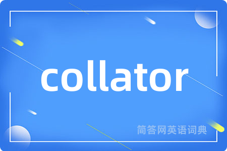 collator