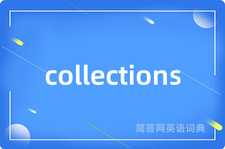 collections