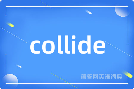 collide