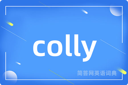 colly