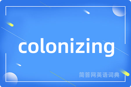 colonizing