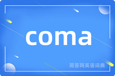 coma