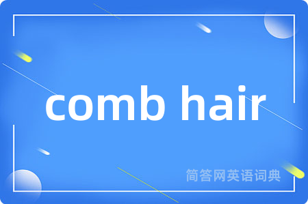 comb hair