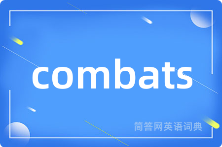 combats