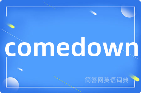 comedown
