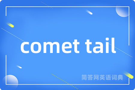 comet tail