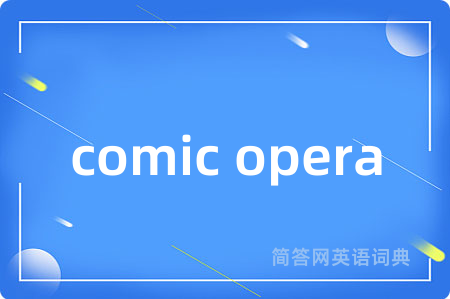 comic opera