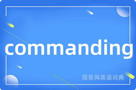 commanding