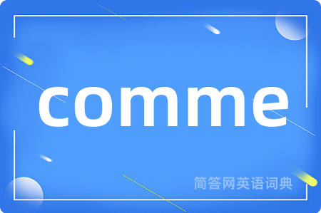 comme