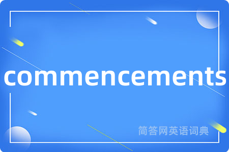 commencements