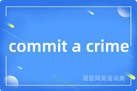 commit a crime