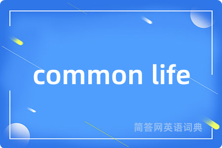 common life