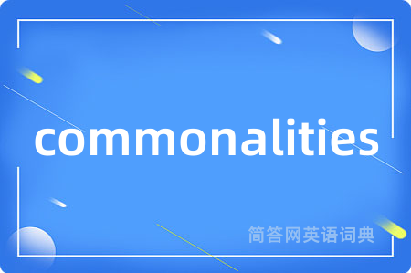 commonalities