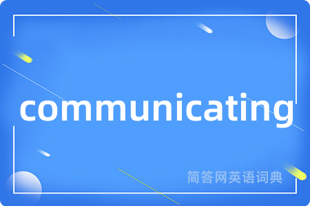communicating