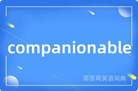 companionable