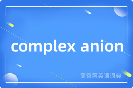 complex anion