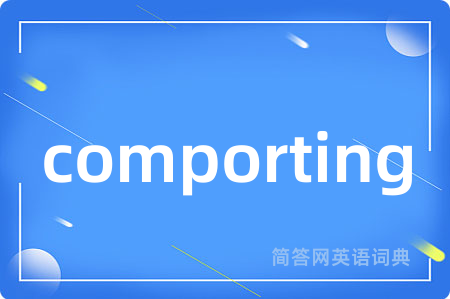 comporting