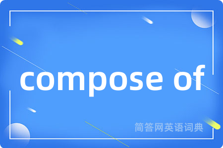 compose of