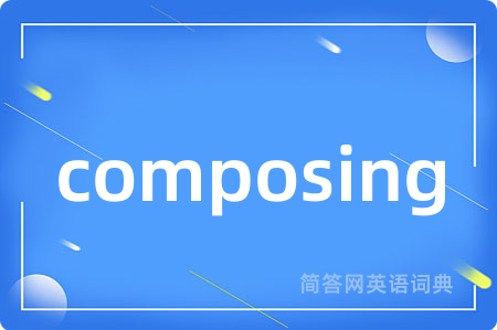 composing