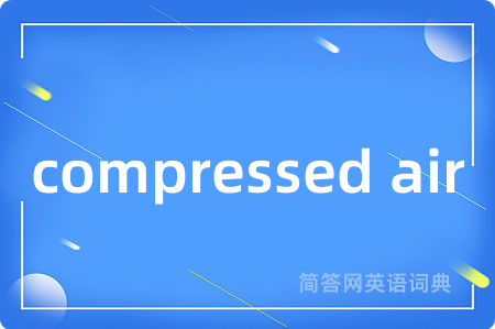 compressed air