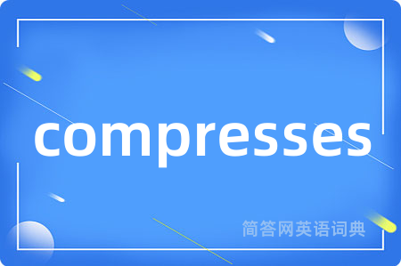compresses