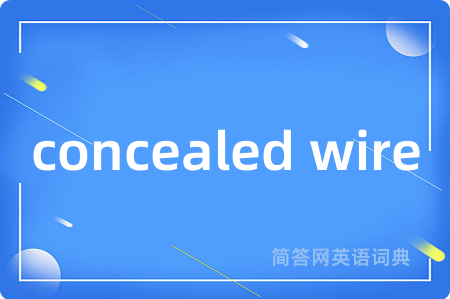 concealed wire