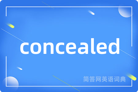 concealed