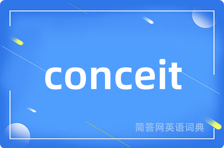 conceit