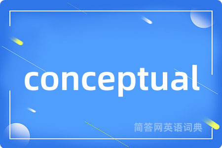 conceptual