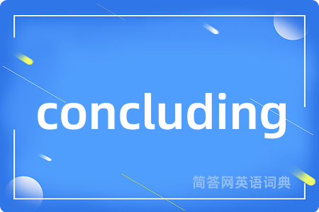 concluding