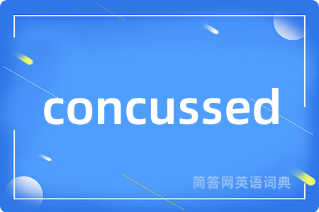 concussed