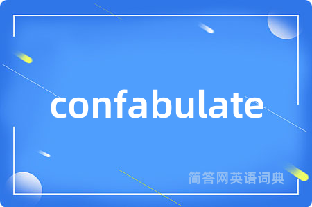 confabulate