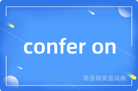confer on