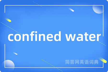 confined water