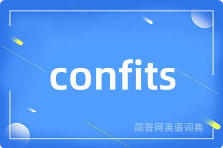 confits