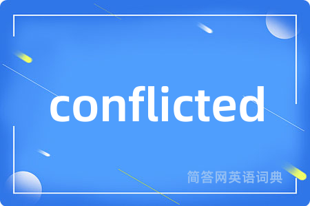 conflicted
