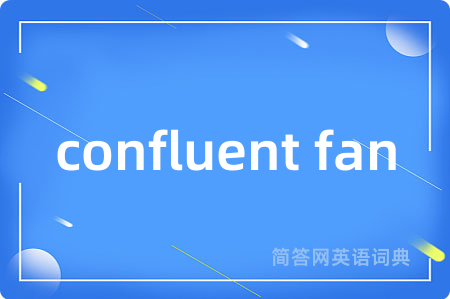 confluent fan