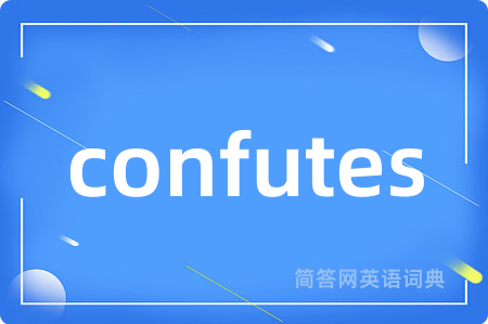 confutes