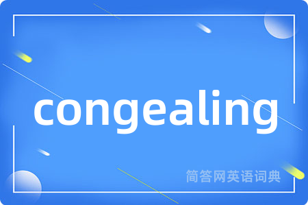 congealing