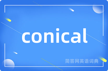 conical