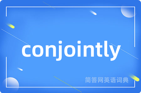 conjointly
