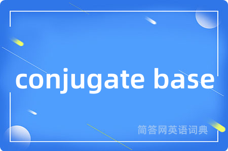 conjugate base