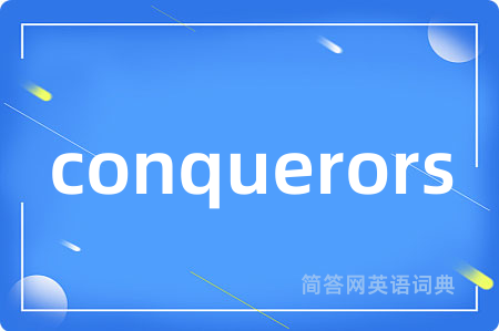 conquerors