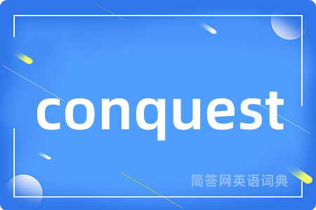 conquest